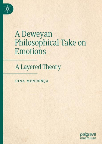 A Deweyan Philosophical Take on Emotions