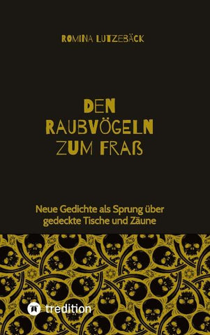 Den Raubvögeln zum Fraß