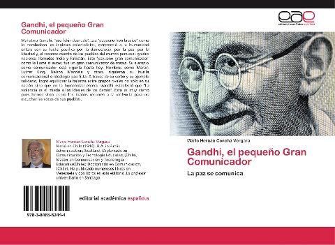 Gandhi, el pequeño Gran Comunicador