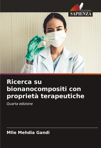 Ricerca su bionanocompositi con proprietà terapeutiche