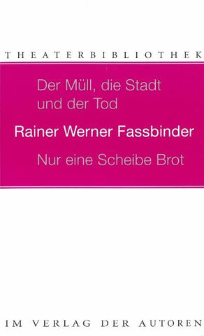 Der Müll, die Stadt und der Tod /Nur eine Scheibe Brot