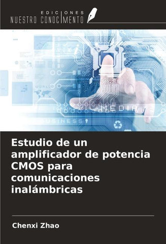 Estudio de un amplificador de potencia CMOS para comunicaciones inalámbricas