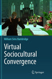 Virtual Sociocultural Convergence