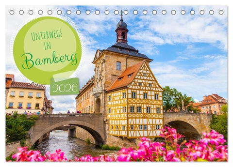 Unterwegs in Bamberg (Tischkalender 2026 DIN A5 quer), CALVENDO Monatskalender