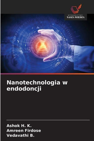 Nanotechnologia w endodoncji