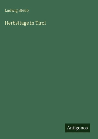 Herbsttage in Tirol