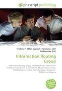 Information Routing Group