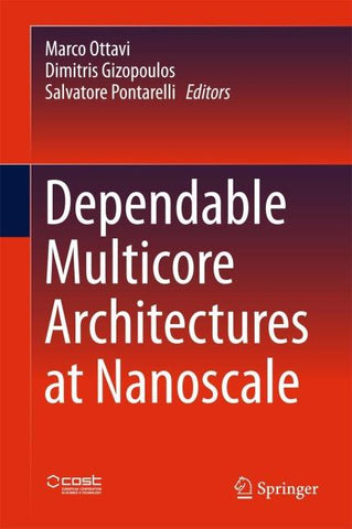 Dependable Multicore Architectures at Nanoscale