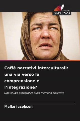 Caffè narrativi interculturali: una via verso la comprensione e l'integrazione?