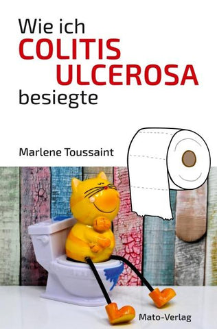 Wie ich Colitis Ulcerosa besiegte