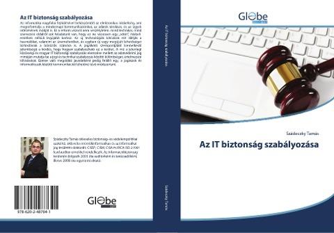 Az IT biztonság szabályozása