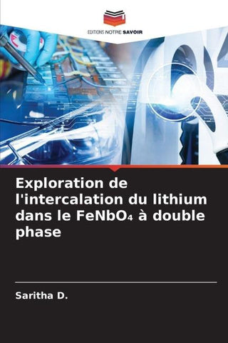 Exploration de l'intercalation du lithium dans le FeNbO¿ à double phase