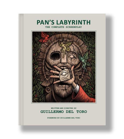 Pan's Labyrinth: The Complete Screenplay