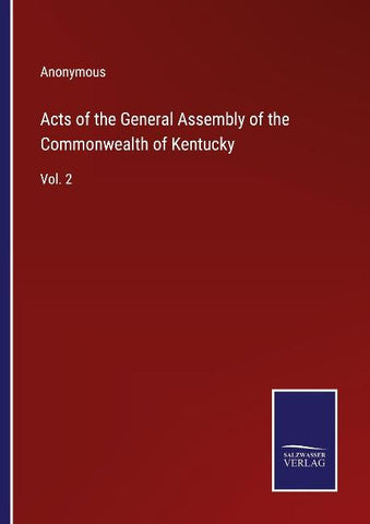 Acts of the General Assembly of the Commonwealth of Kentucky