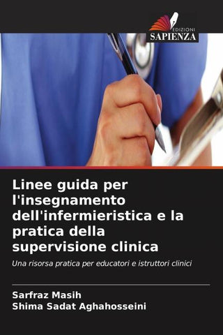 Linee guida per l'insegnamento dell'infermieristica e la pratica della supervisione clinica