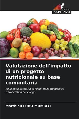 Valutazione dell'impatto di un progetto nutrizionale su base comunitaria