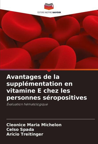Avantages de la supplémentation en vitamine E chez les personnes séropositives