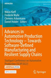 Advances in Automotive Production Technology – Towards Software-Defined Manufacturing and Resilient Supply Chains