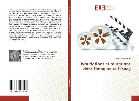 Hybridations et mutations dans l'imaginaire Disney