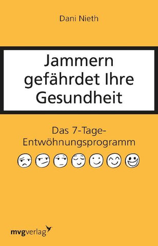 Jammern gefährdet Ihre Gesundheit