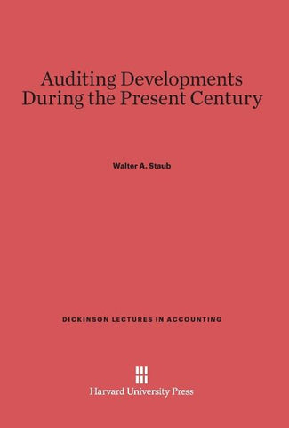 Auditing Developments During the Present Century