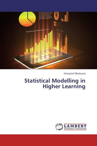 Statistical Modelling in Higher Learning
