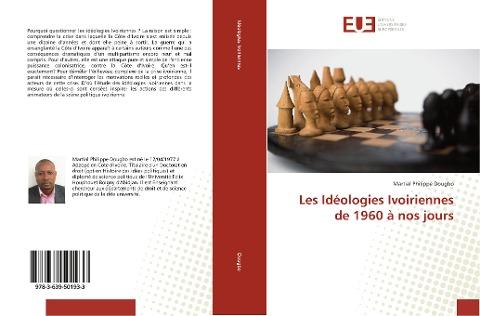 Les Idéologies Ivoiriennes de 1960 à nos jours