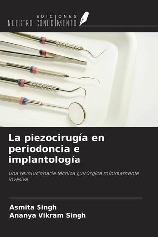 La piezocirugía en periodoncia e implantología