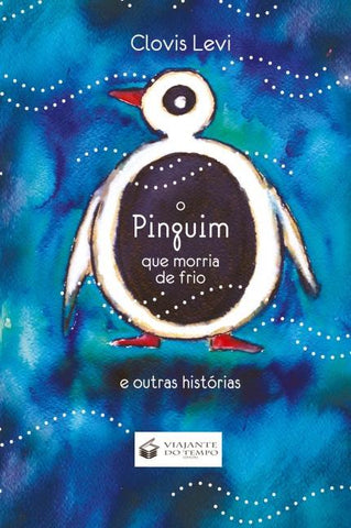 O PINGUIM QUE MORRIA DE FRIO