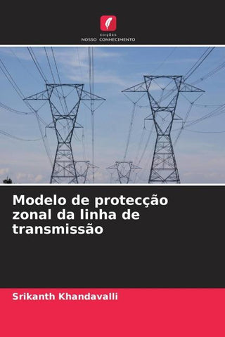 Modelo de protecção zonal da linha de transmissão