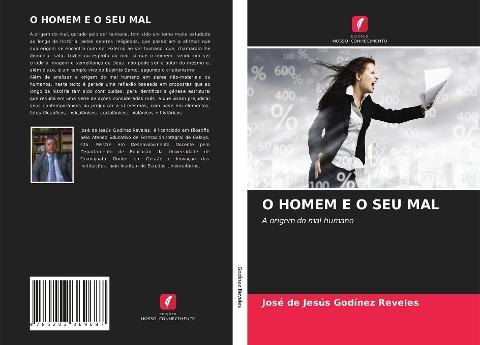 O HOMEM E O SEU MAL