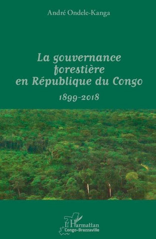 La gouvernance forestière en République du Congo