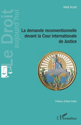 La demande reconventionnelle devant la Cour internationale de Justice