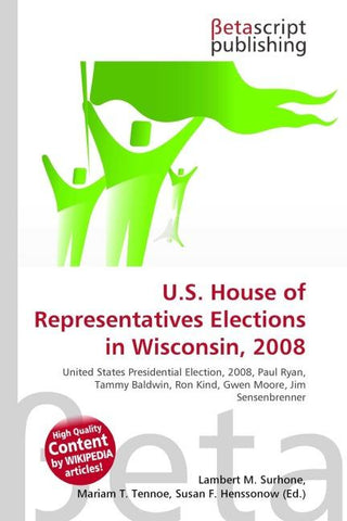 U.S. House of Representatives Elections in Wisconsin, 2008
