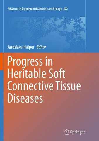 Progress in Heritable Soft Connective Tissue Diseases