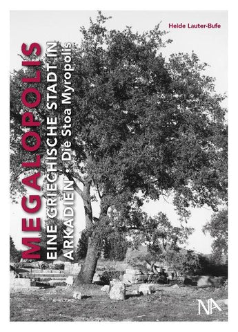 Megalopolis – Eine griechische Stadt in Arkadien