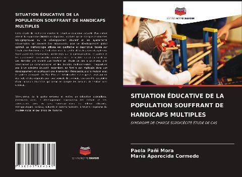 SITUATION ÉDUCATIVE DE LA POPULATION SOUFFRANT DE HANDICAPS MULTIPLES