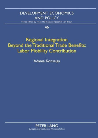 Regional Integration Beyond the Traditional Trade Benefits: Labor Mobility Contribution