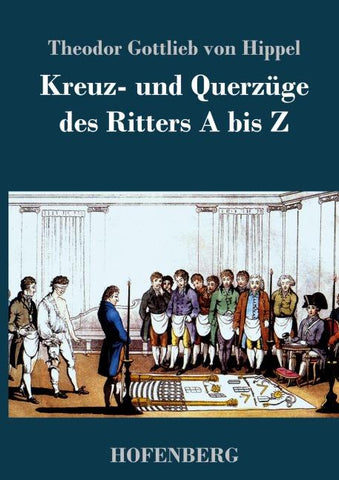 Kreuz- und Querzüge des Ritters A bis Z