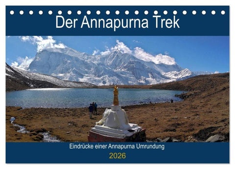 Der Annapurna Trek (Tischkalender 2026 DIN A5 quer), CALVENDO Monatskalender