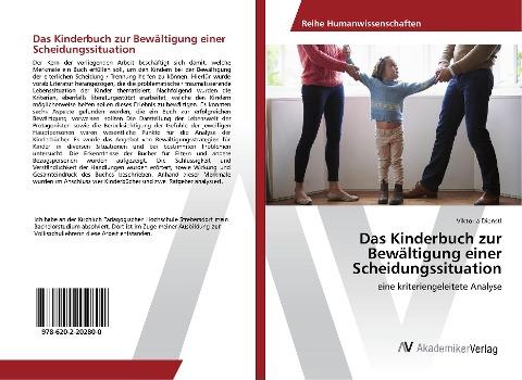 Das Kinderbuch zur Bewältigung einer Scheidungssituation