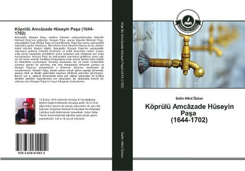 Köprülü Amcâzade Hüseyin Pa¿a (1644-1702)