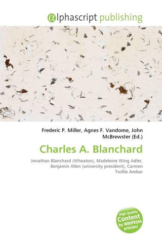 Charles A. Blanchard