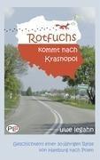 Rotfuchs kommt nach Krasnopol