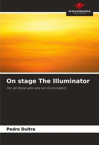 On stage The Illuminator