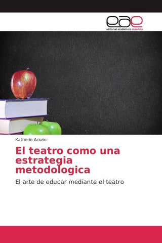El teatro como una estrategia metodologica