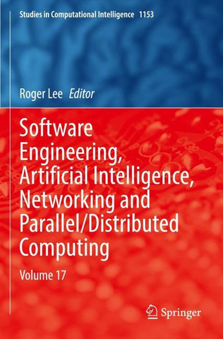 Software Engineering, Artificial Intelligence, Networking and Parallel/Distributed Computing