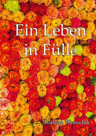 Ein Leben in Fülle