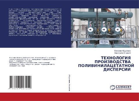 TEHNOLOGIYa PROIZVODSTVA POLIVINILACETATNOJ DISPERSII