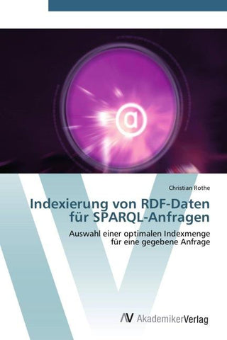 Indexierung von RDF-Daten für SPARQL-Anfragen